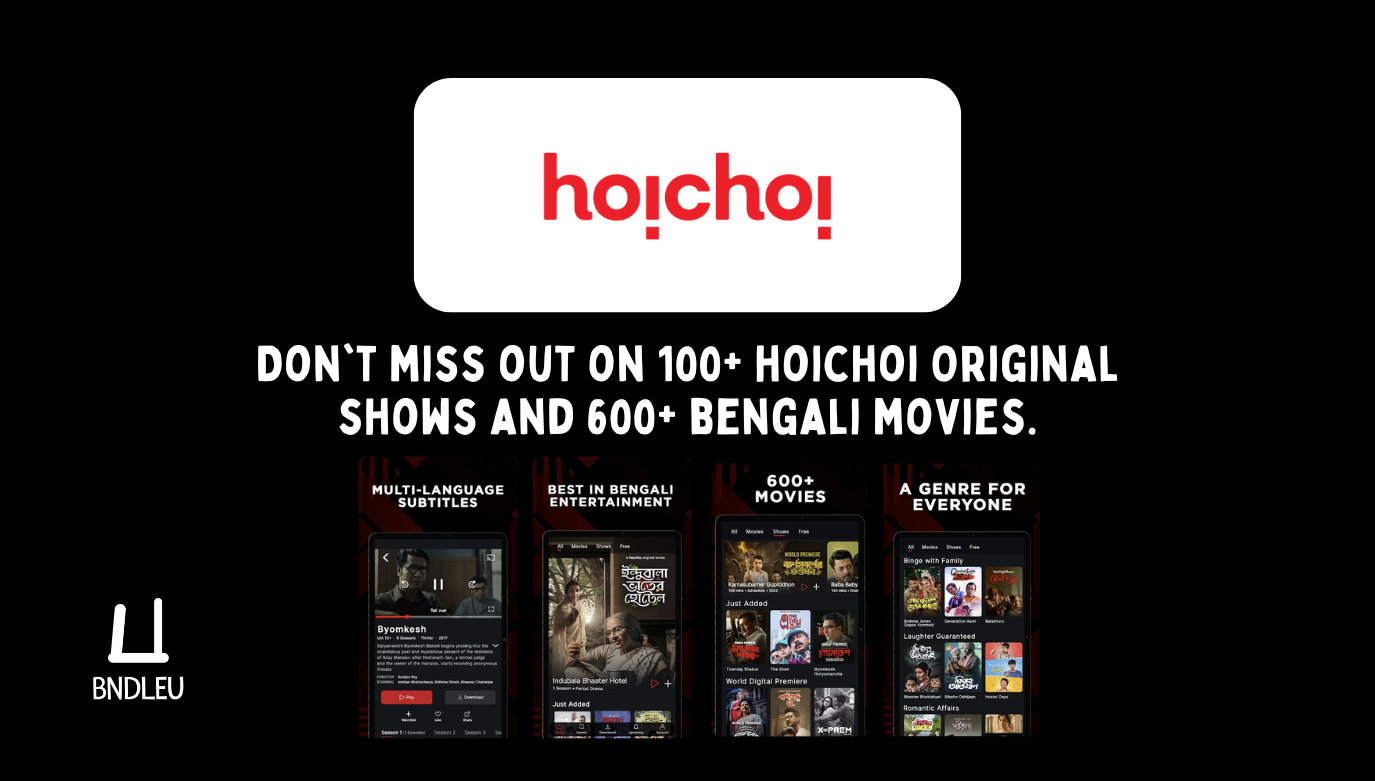 Hoichoi App Best Hoichoi Web Series Bangla Movie Hoichoi App For